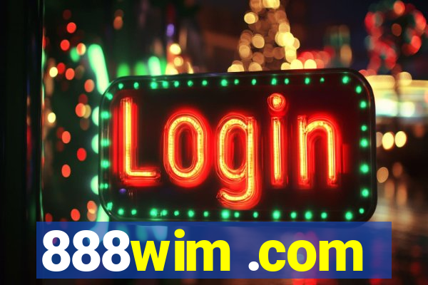 888wim .com